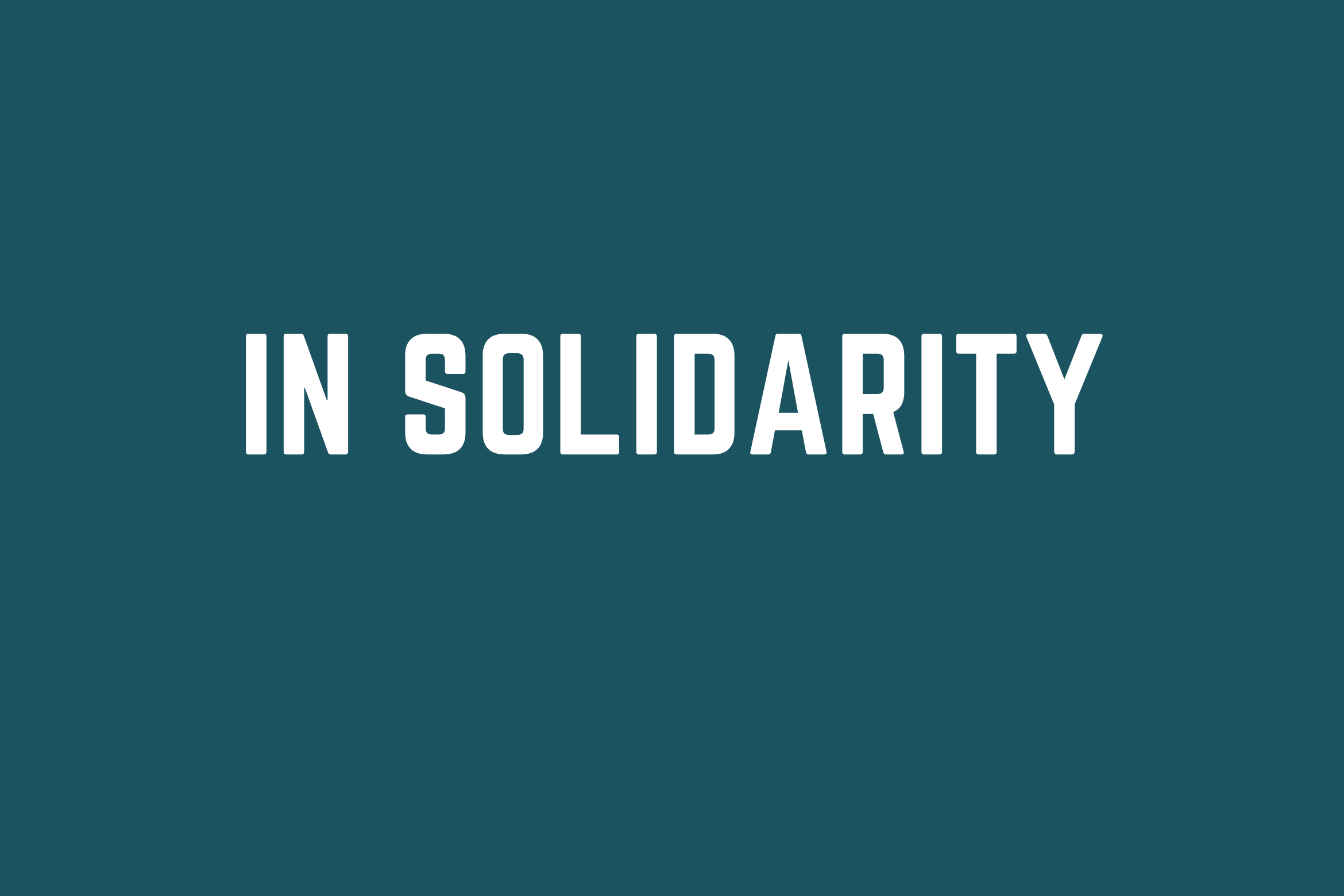 In solidarity